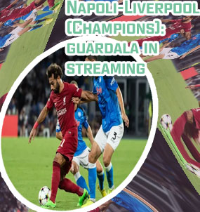 Napoli liverpool in streaming