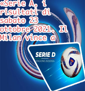Risultati serie a 23 ottobre