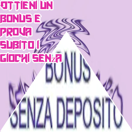 Bonus casino senza deposito